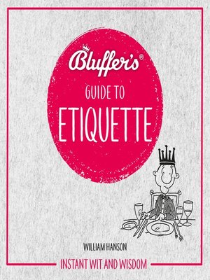 cover image of Bluffer's Guide to Etiquette